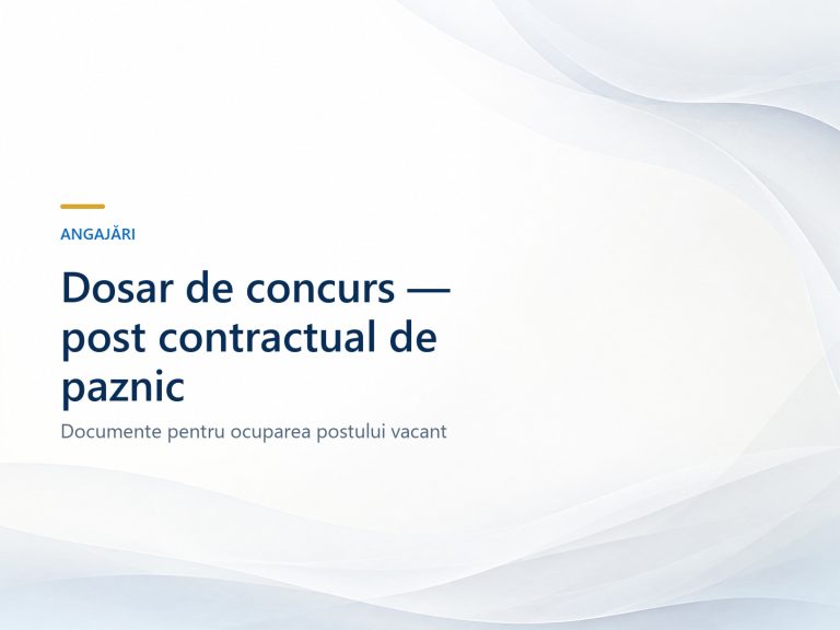 Dosar concurs post contractual vacant – paznic