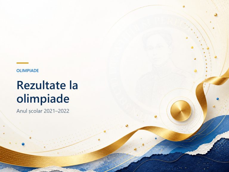 Rezultate olimpiade, an școlar 2021-2022