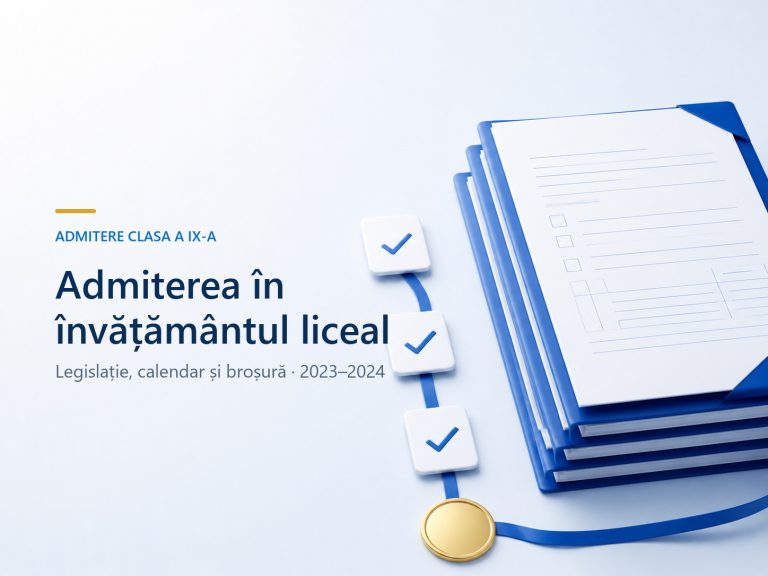 Admiterea în învățământul liceal, an școlar 2023-2024