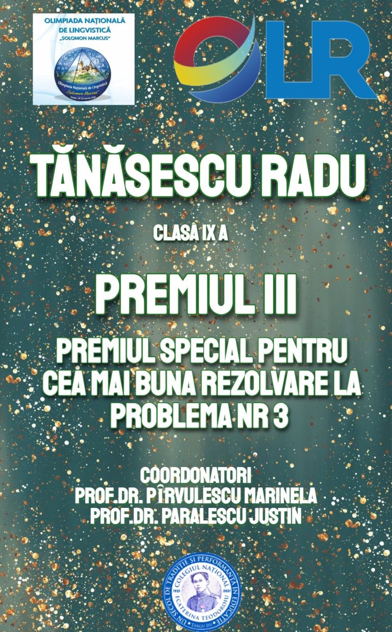 Radu Tănăsescu – premiul al III-lea și premiu special la Olimpiada Națională de Lingvistică