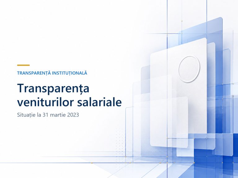 TRANSPARENȚA VENITURILOR LA DATA DE 31.03.2023