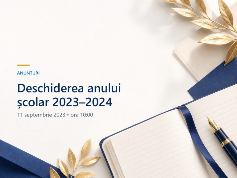 Festivitatea de deschidere a anului școlar 2023-2024