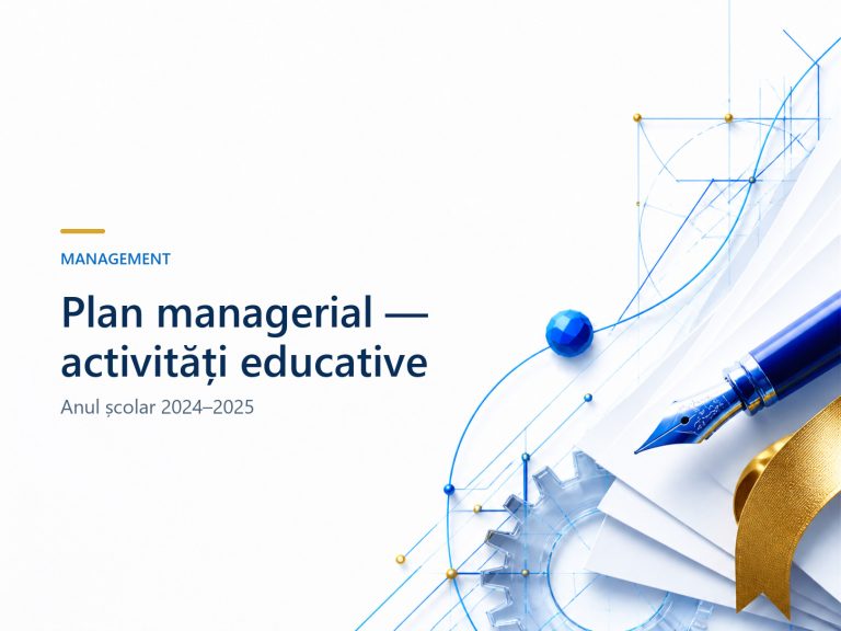 Plan managerial activități educative școlare și extrașcolare, an școlar 2024-2025