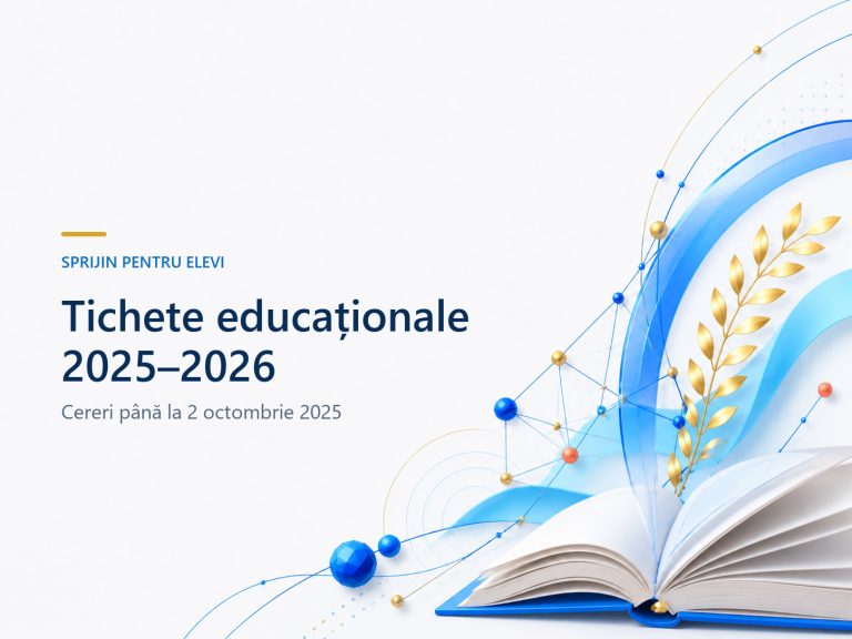 ANUNȚ pentru acordarea tichetelor educaționale pe suport electronic pentru anul școlar 2025-2026 – depunere cerere la școala-conform Ordonanta de urgenta nr. 83/2023