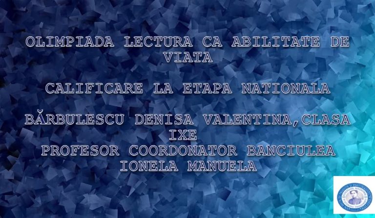 Denisa Bărbulescu, calificată la etapa națională a Olimpiadei „Lectura ca abilitate de viață”