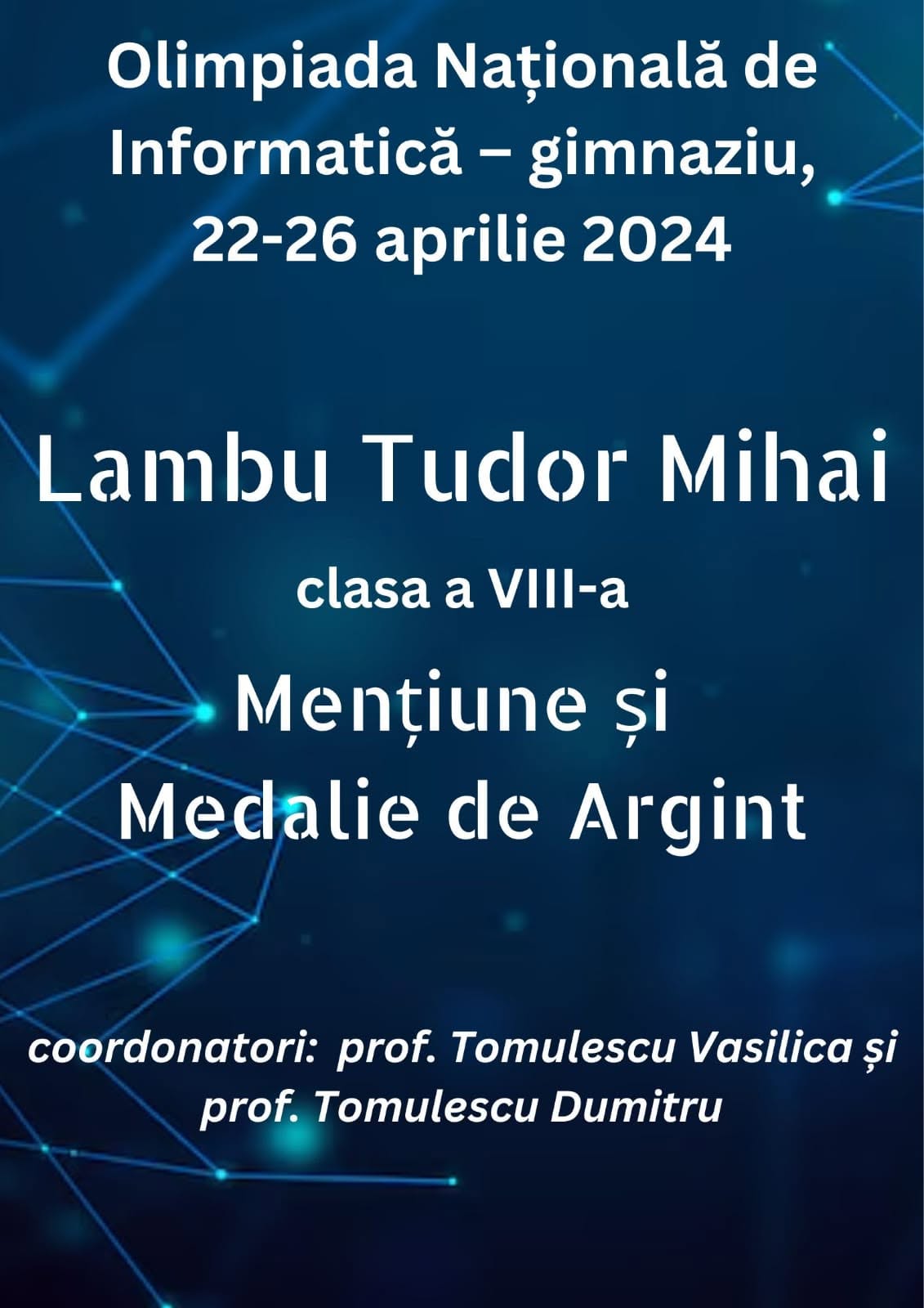Tudor Lambu – mențiune și medalie de argint la Olimpiada Națională de Informatică 2024 – fotografia 2