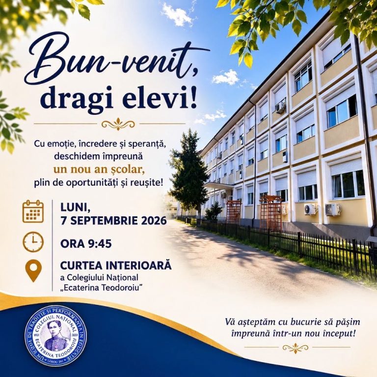 Deschiderea anului școlar 2026–2027 la Colegiul Național „Ecaterina Teodoroiu”